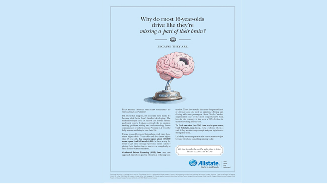 Allstate advertisement: 'Why do most 16-year-olds drive like they're missing a part of their brain?'